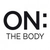 ON: the body